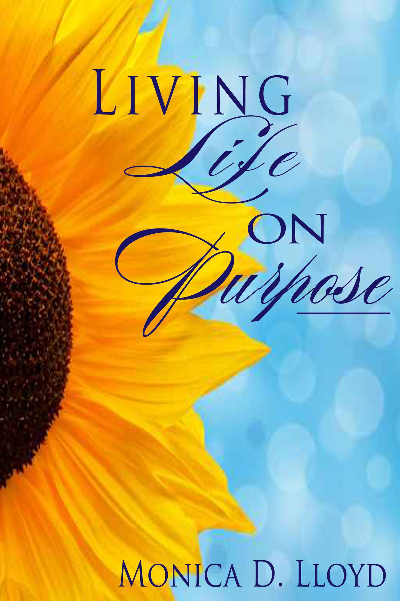 Living Life On Purpose