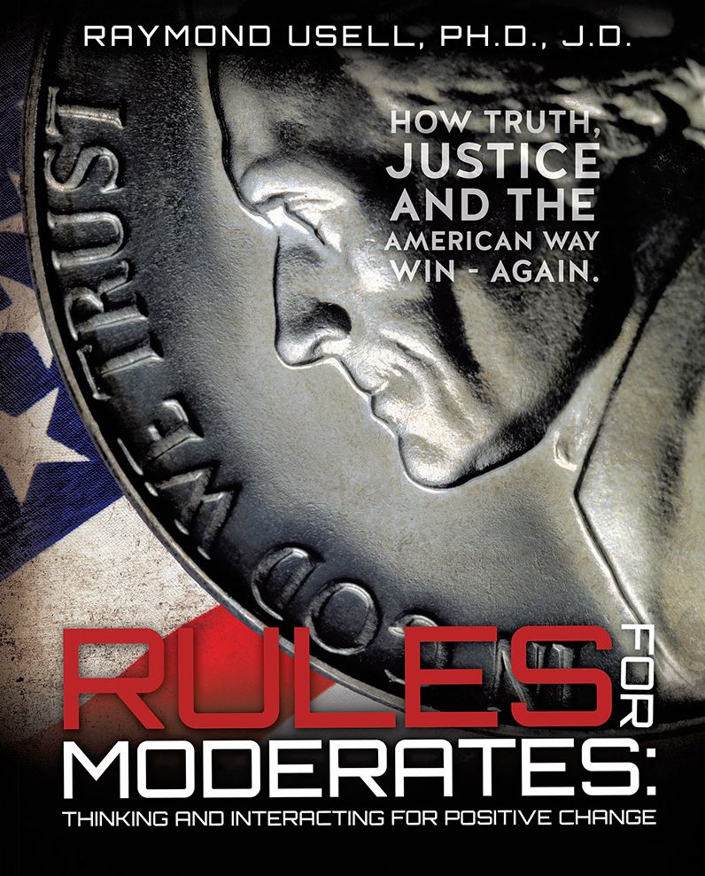 Rules for Moderates: Thinking and Interacting for Positive Change