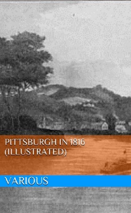 Pittsburgh in 1816 (Illustrated)
