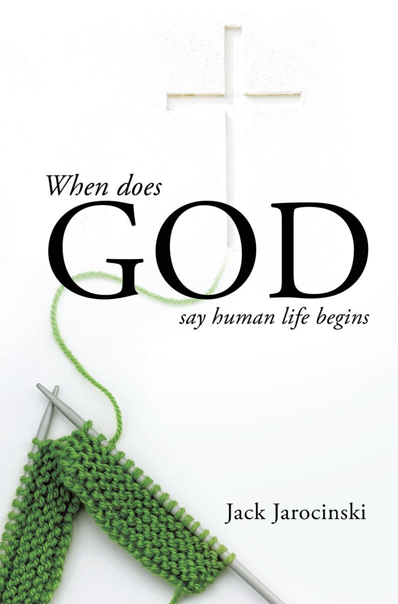 WHEN DOES GOD SAY HUMAN LIFE BEGINS