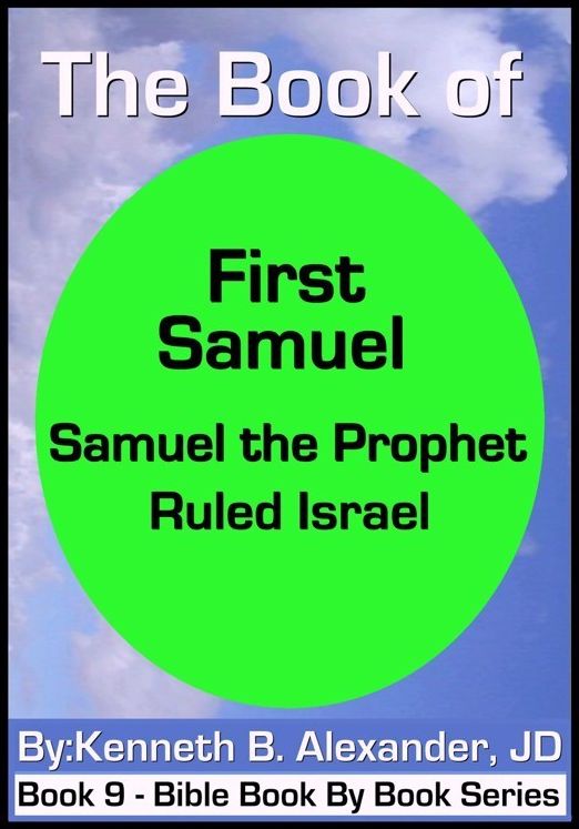 The Book of First Samuel - Samuel the Prophet Ruled Israel
