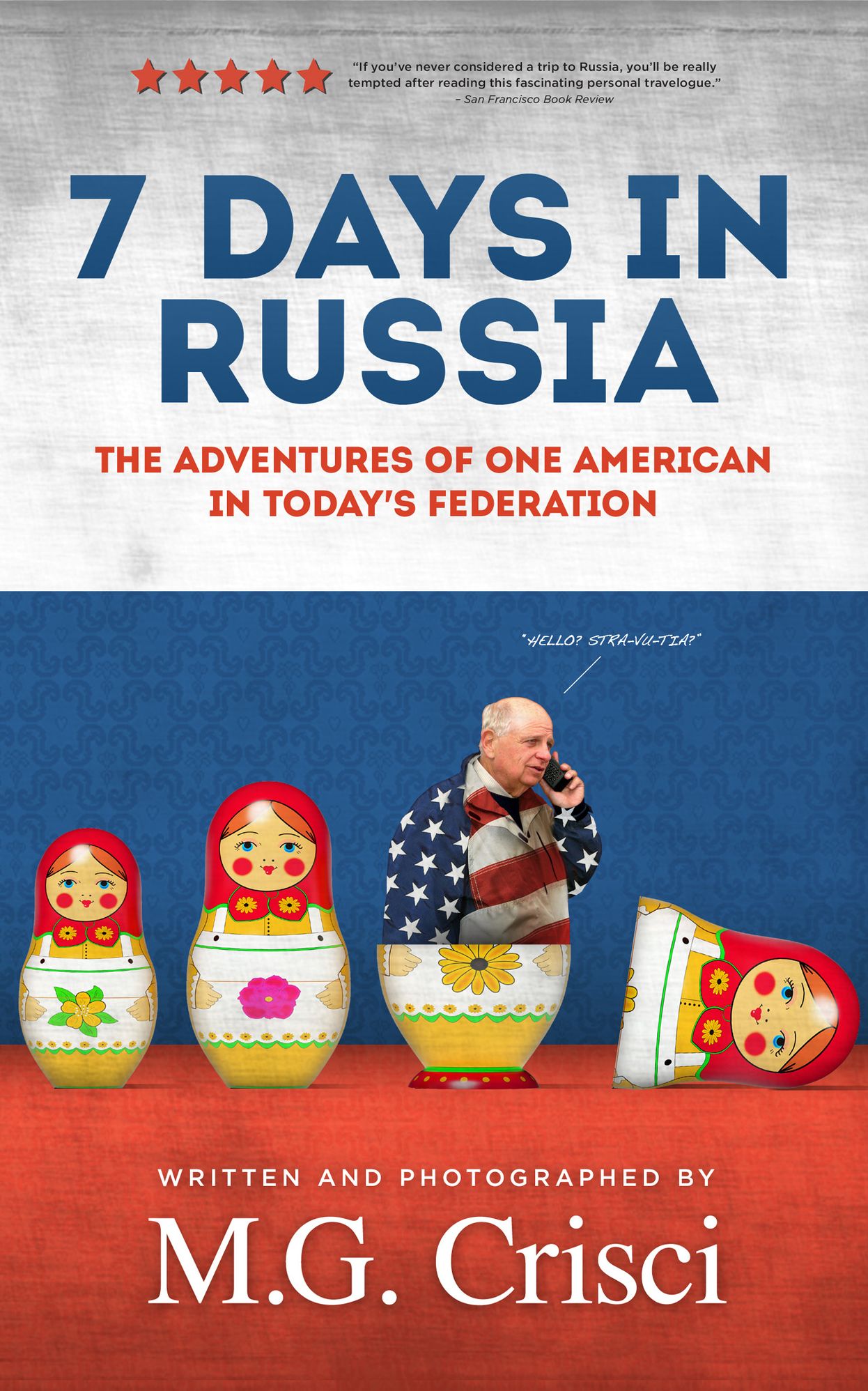 7 Days In Russia