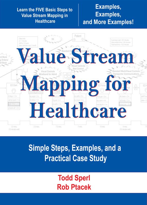 Value Stream Mapping for Healthcare