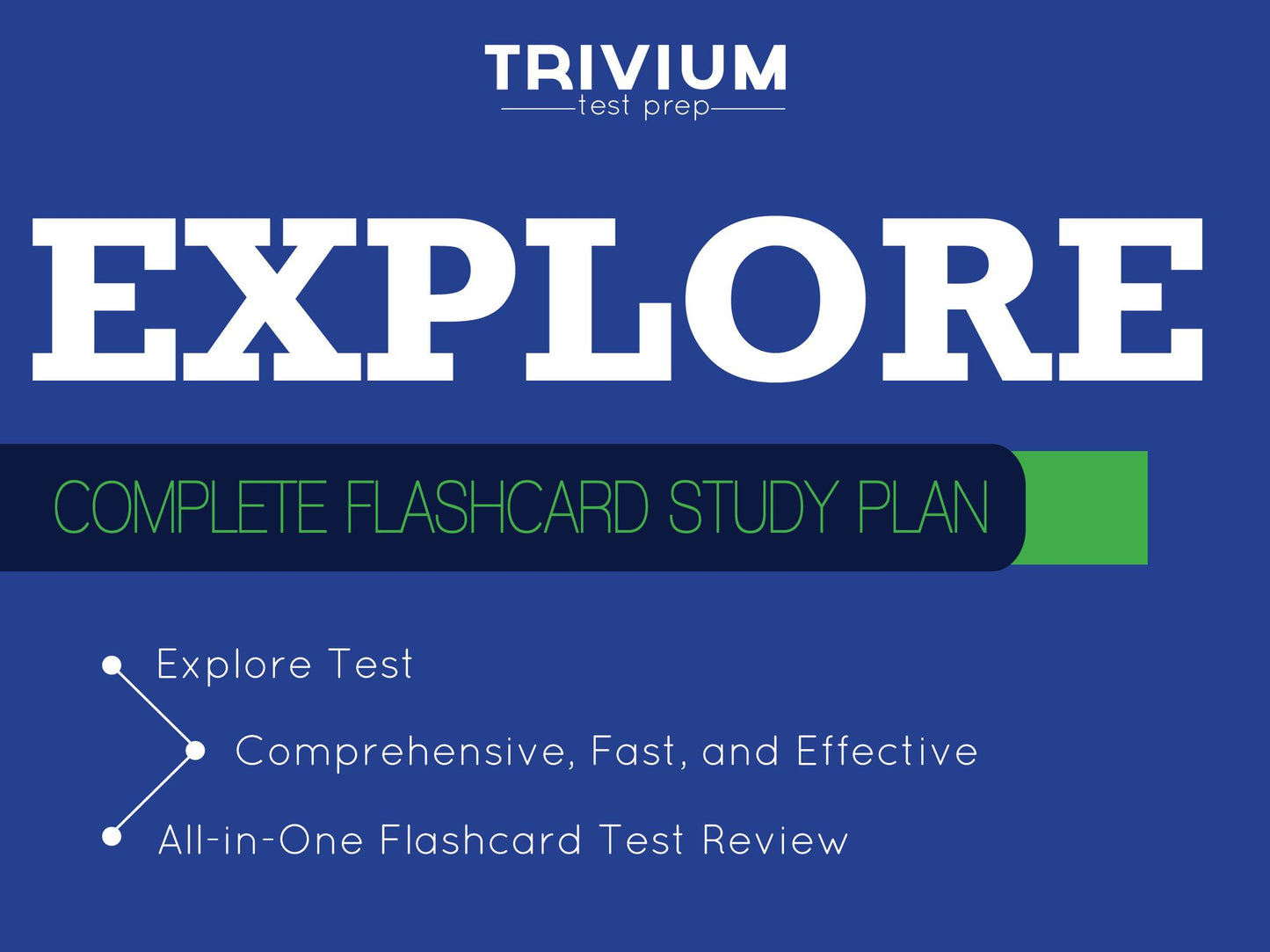 EXPLORE Flashcards: Complete Flashcard Study Plan