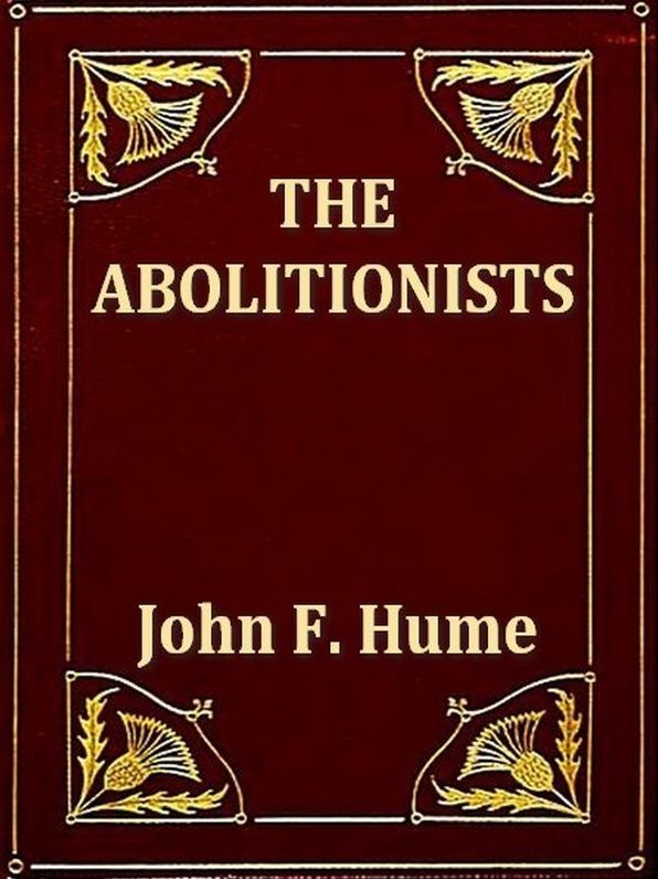 The Abolitionists