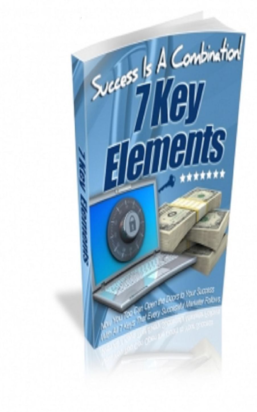 The 7 Key Elements Every Marketer Follows