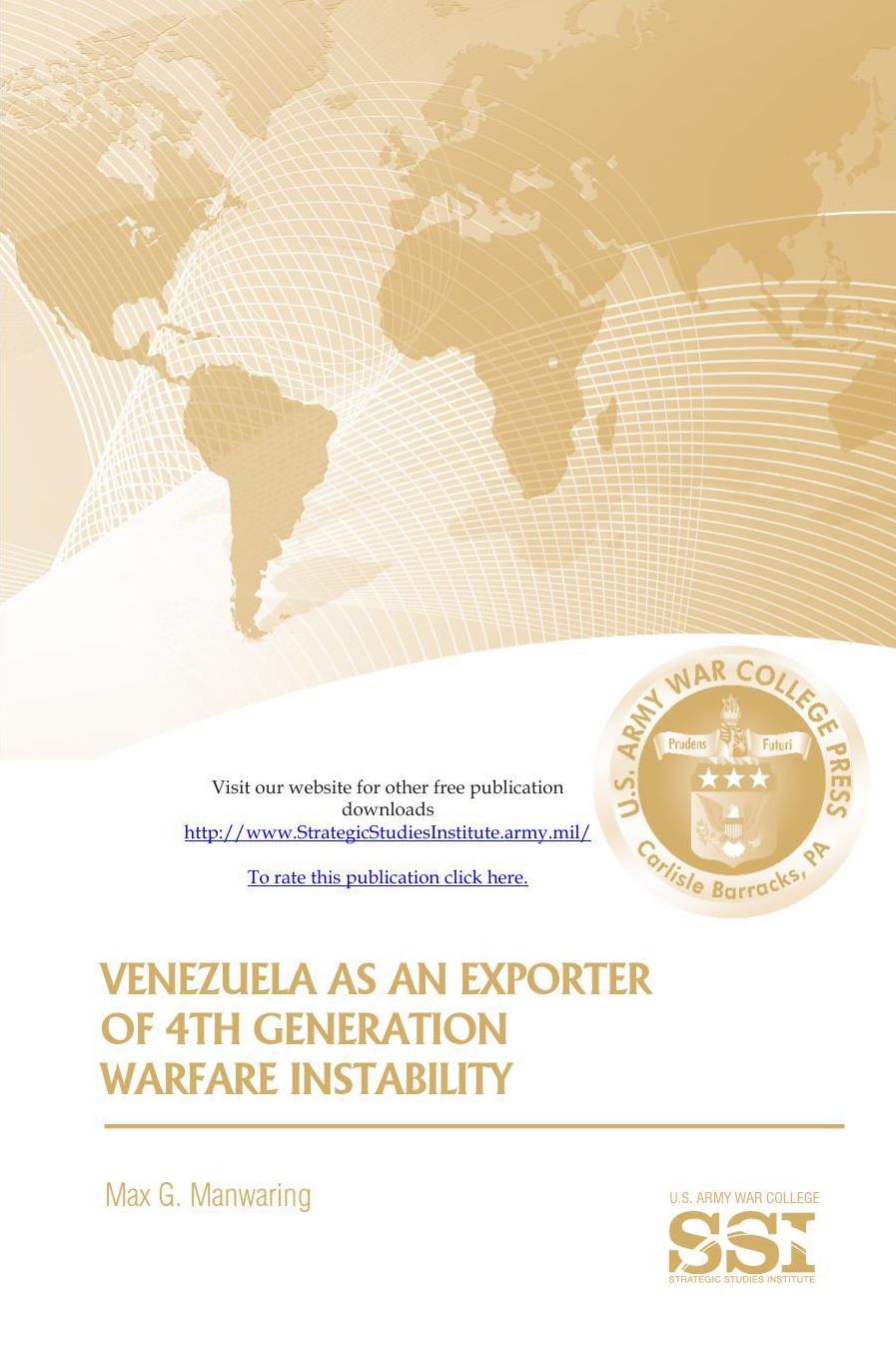 Venezuela As An Exporter Of Fourth Generation Warfare Instability