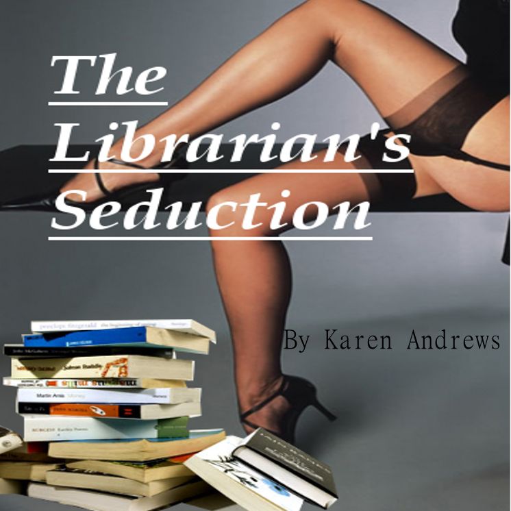 The Librarian's Seduction
