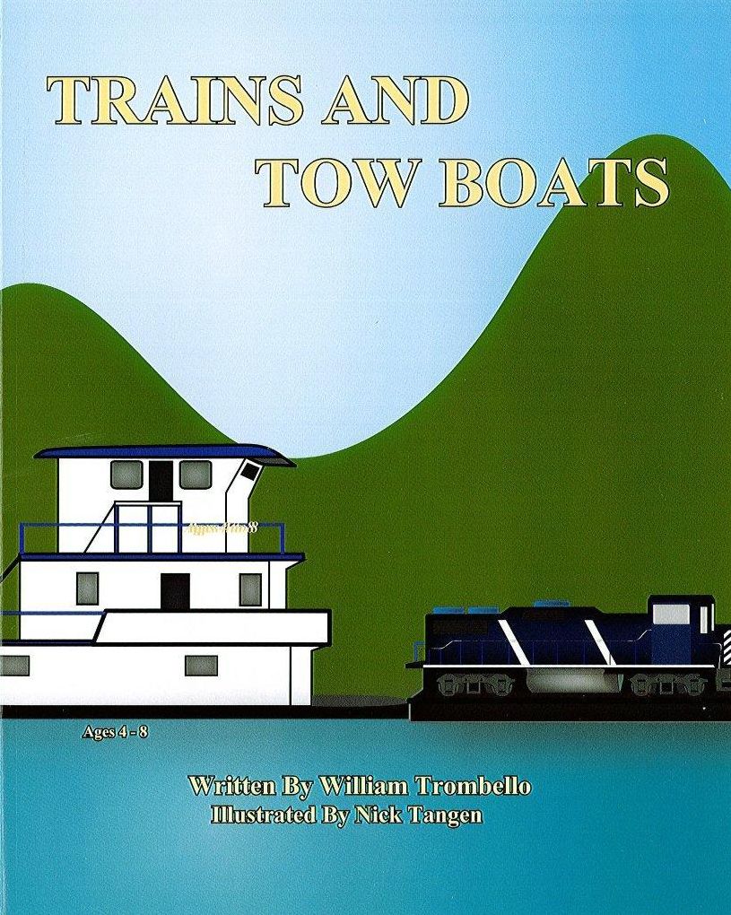 Trains and Tow Boats