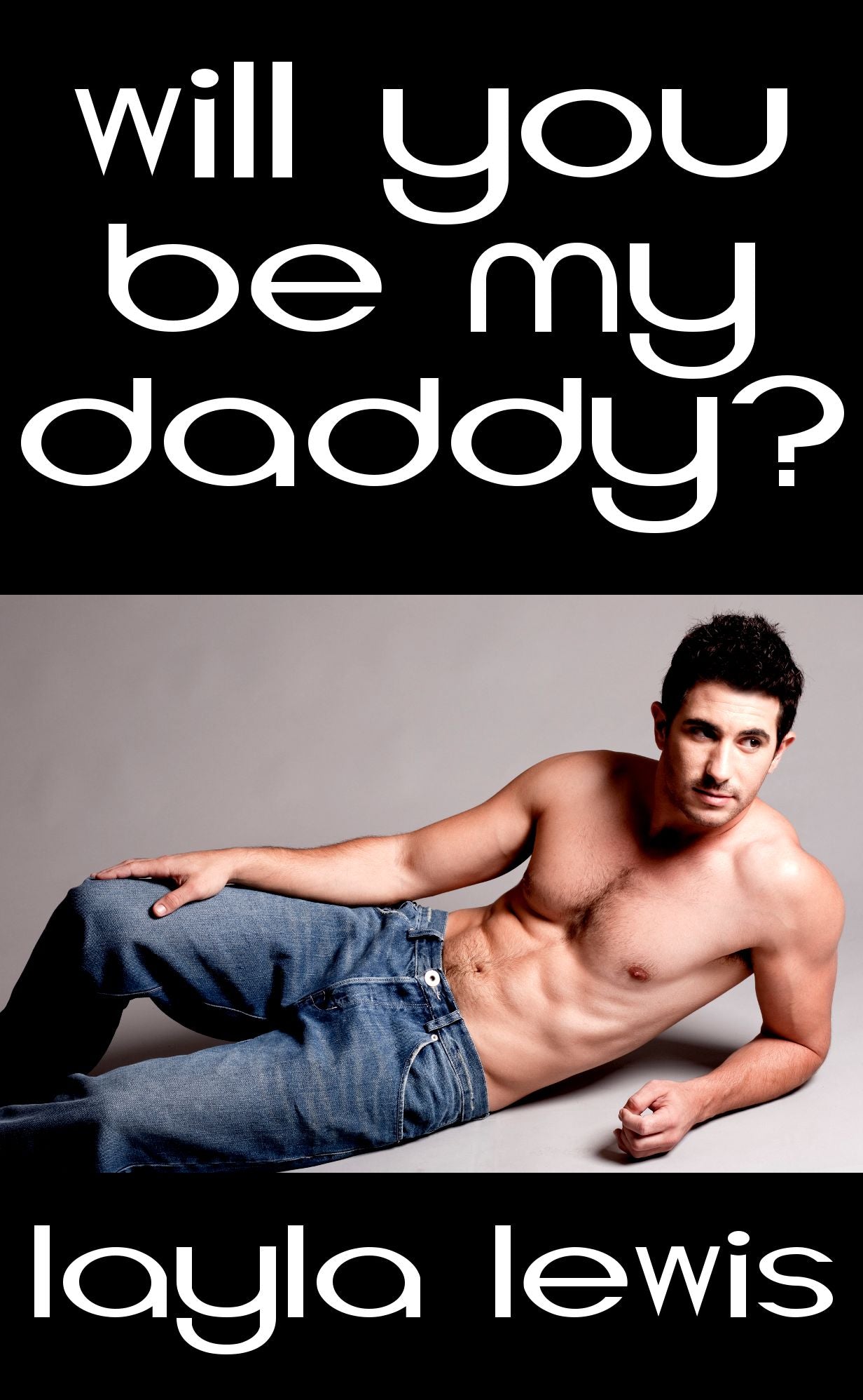 Will You Be My Daddy? (a nearly free over-the-knee spanking erotica)