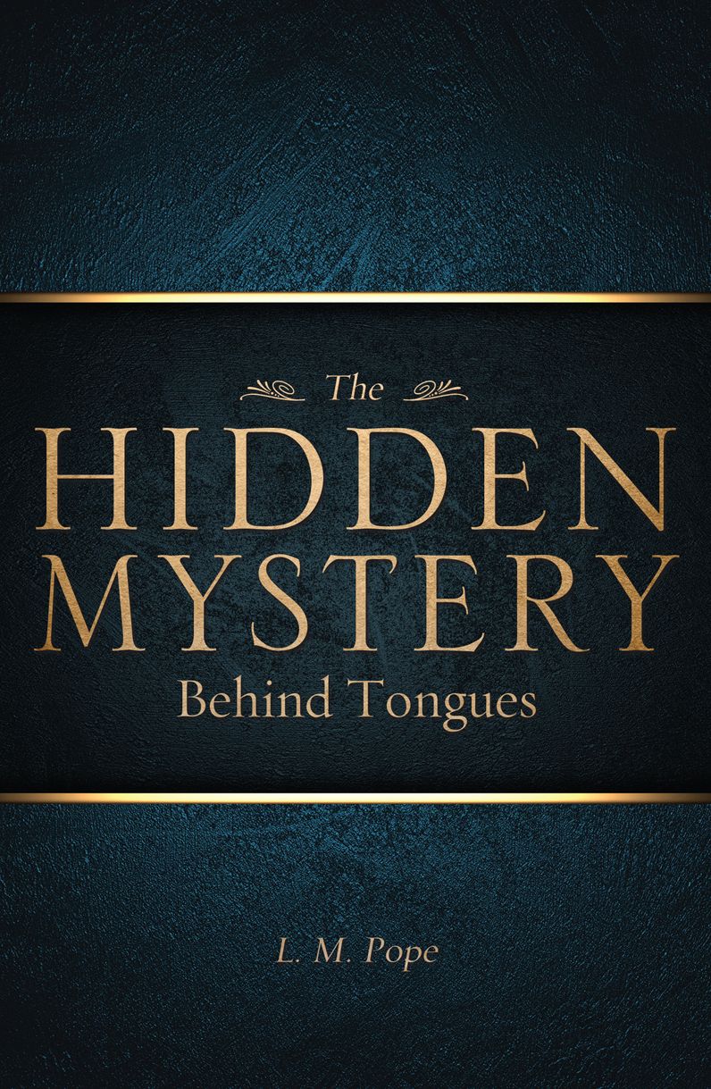 The Hidden Mystery Behind Tongues