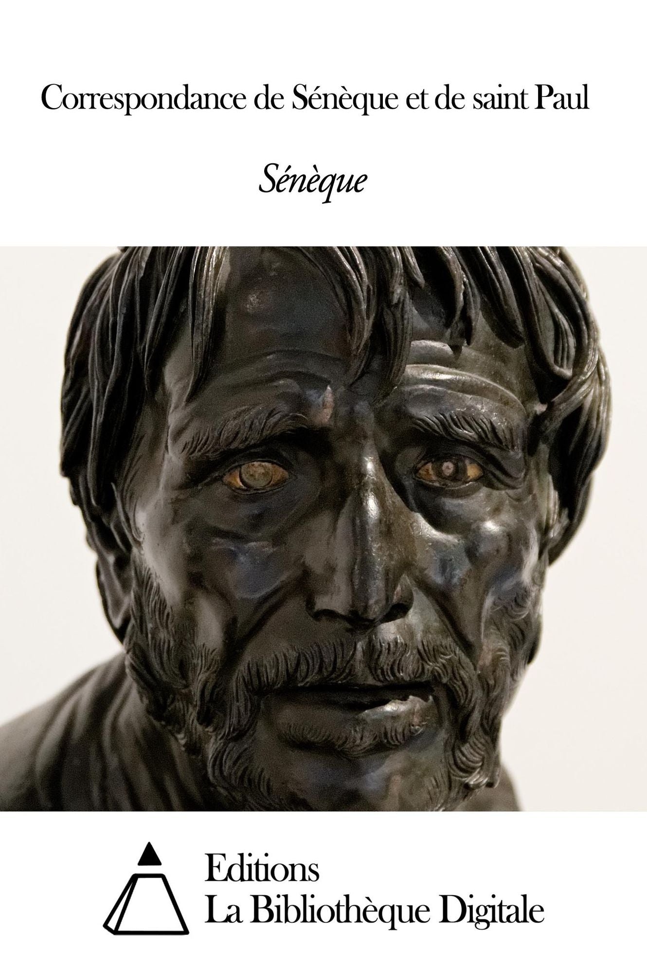Correspondance de S&eacute;n&egrave;que et de saint Paul