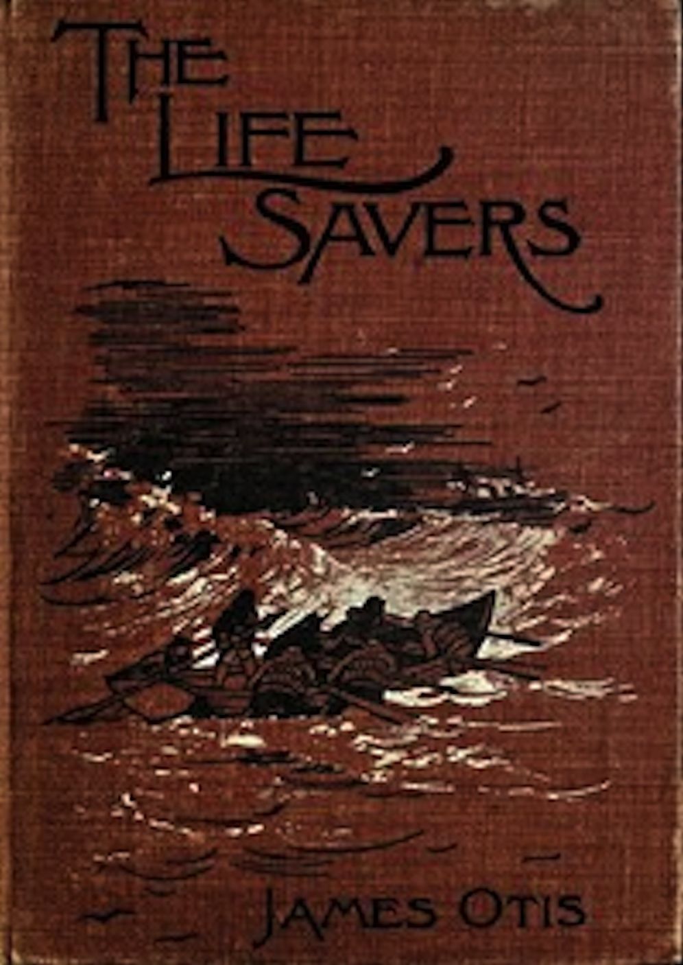 The Life Savers (Illustrated)