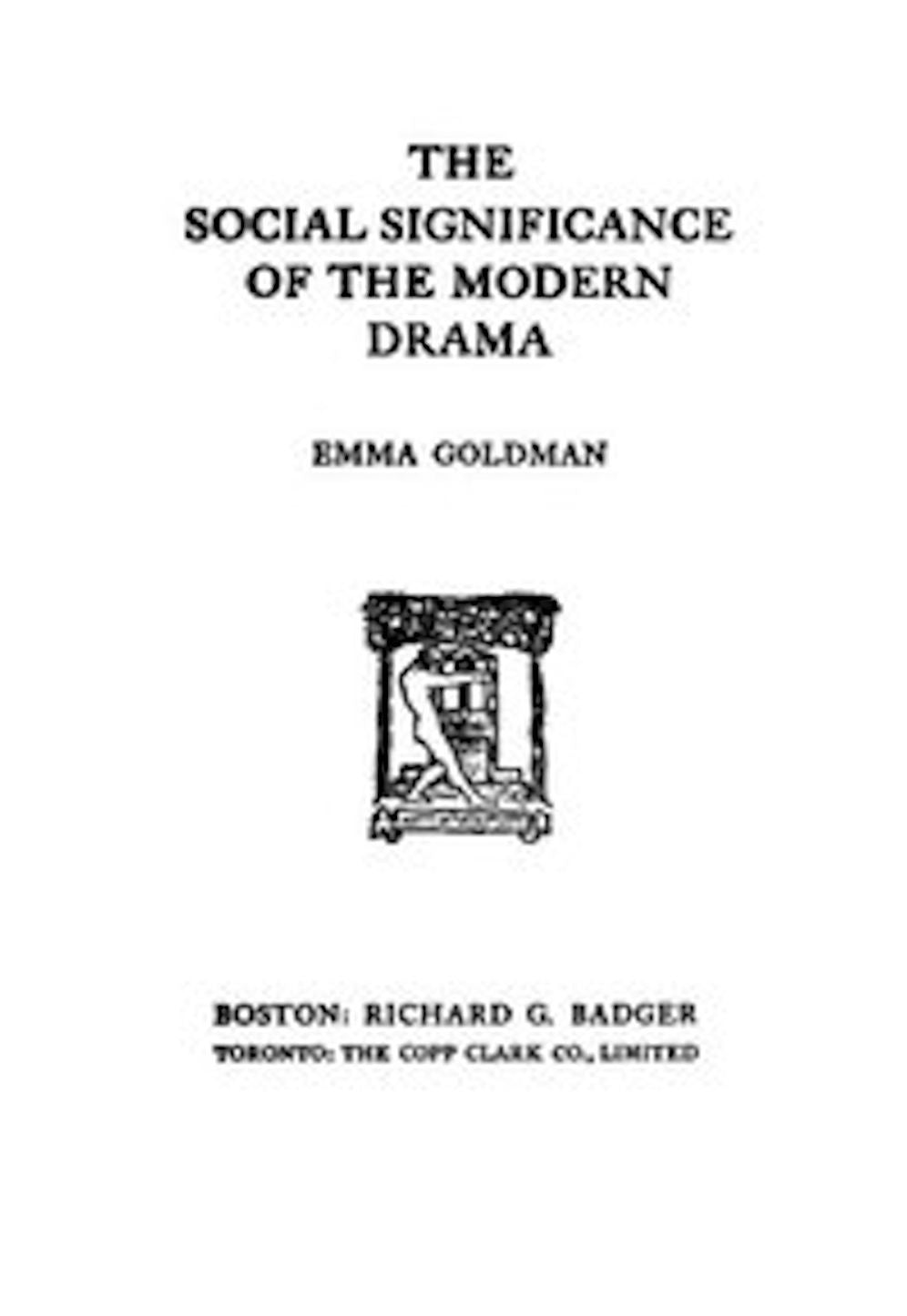 The Social Significance of the Modern Drama (Illustrated)