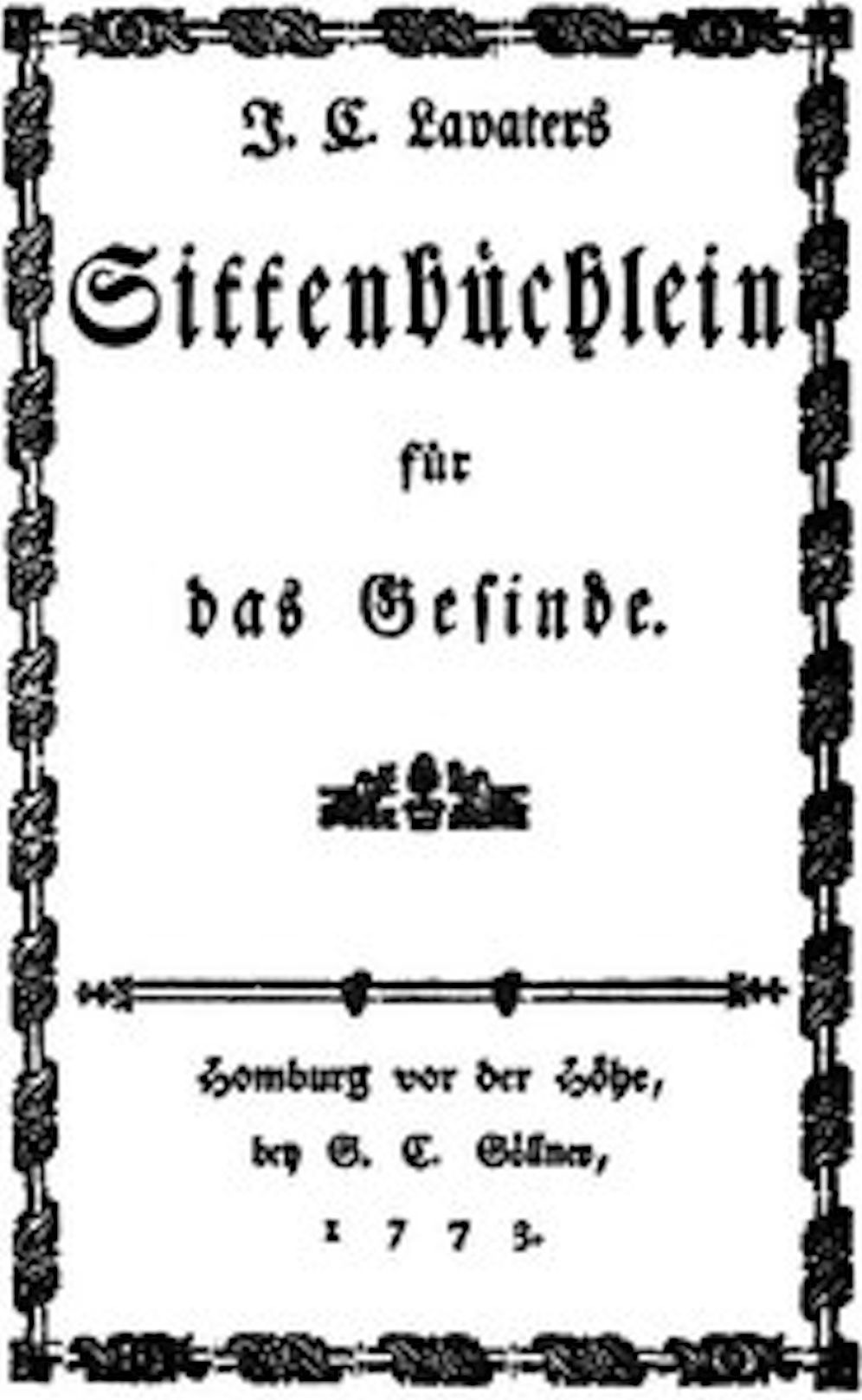 J. C. Lavater's Sittenb&uuml;chlein f&uuml;r das Gesinde (Illustrated)