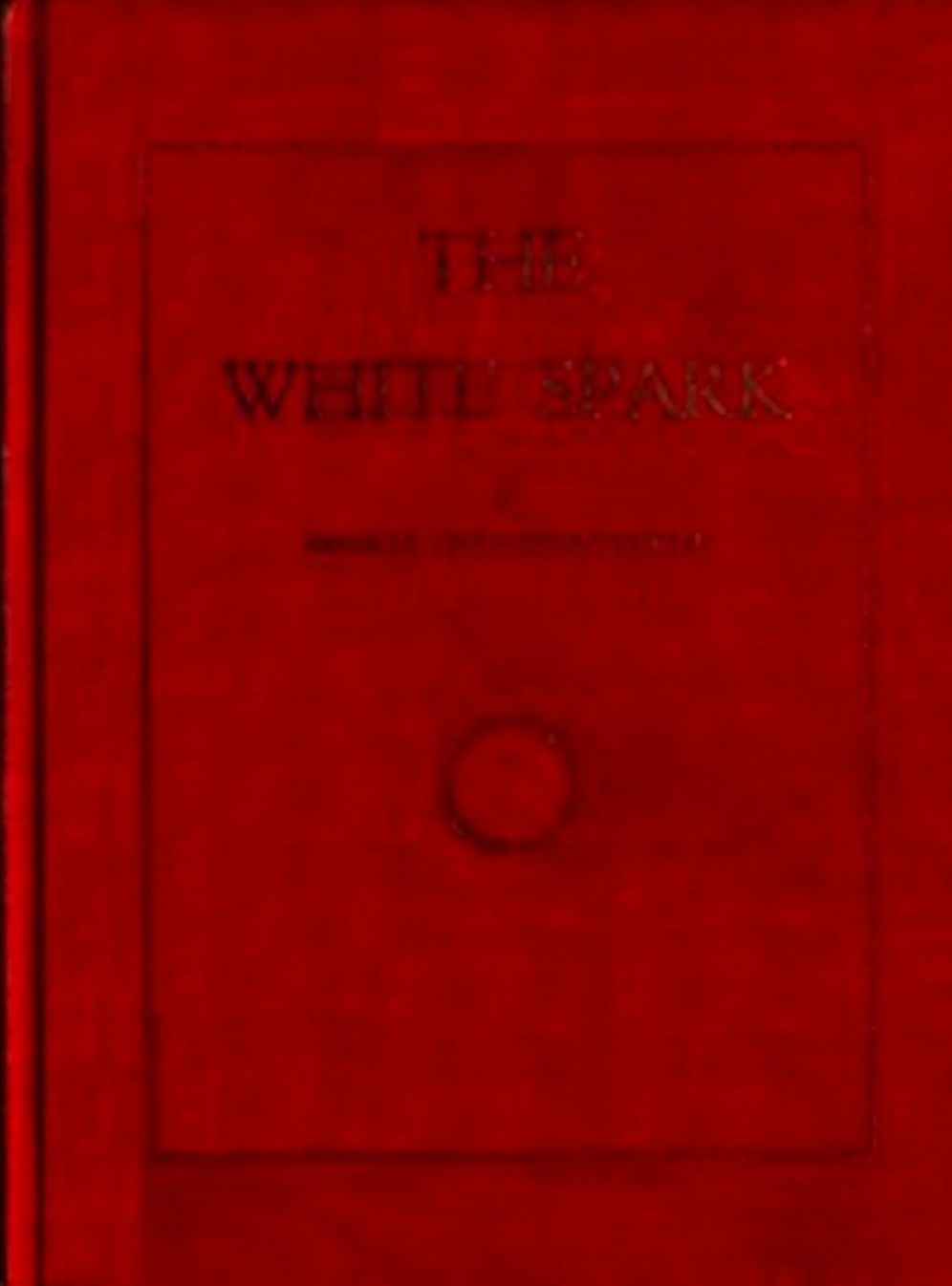 The White Spark (Illustrated)