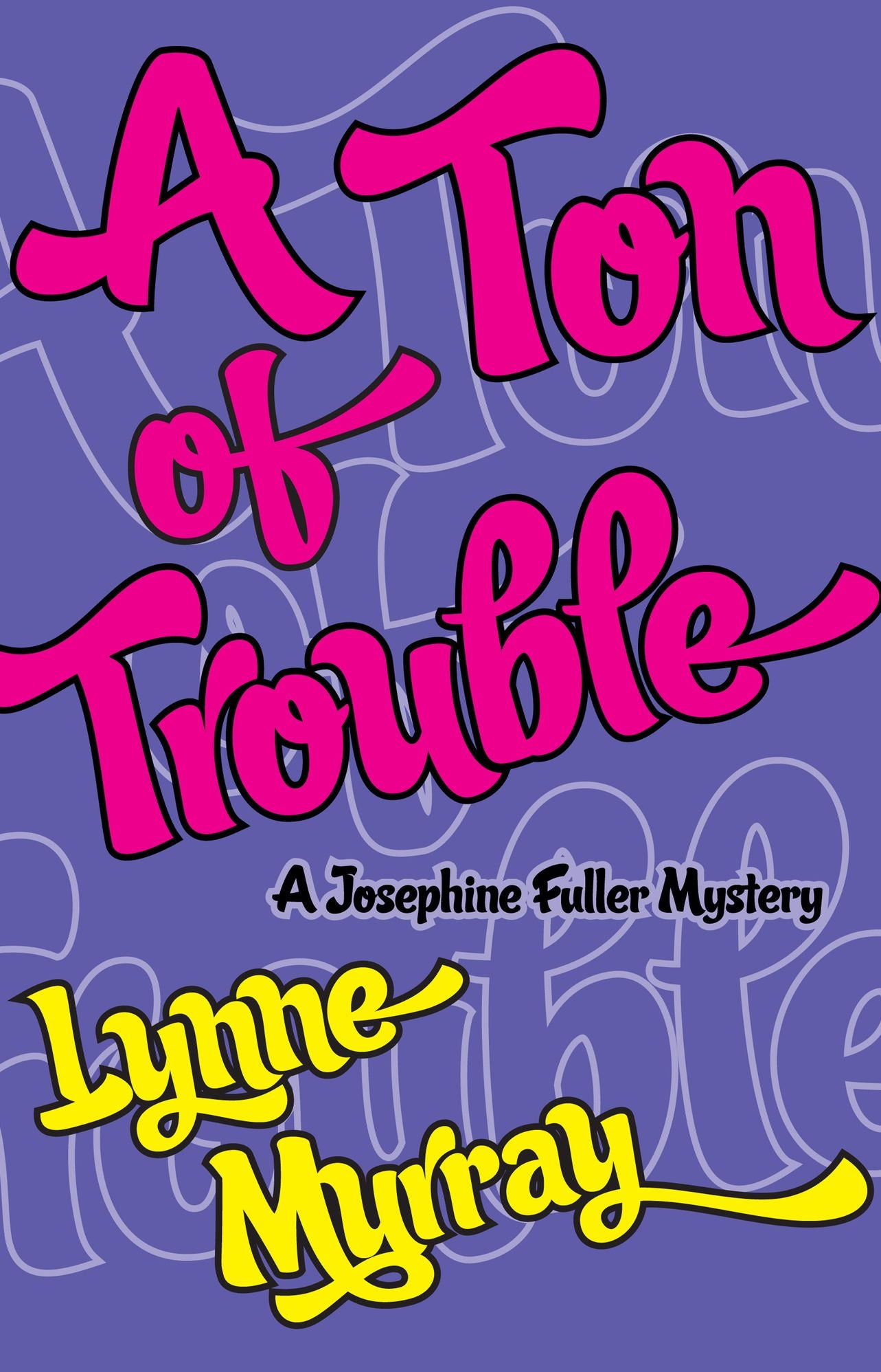 A Ton of Trouble
