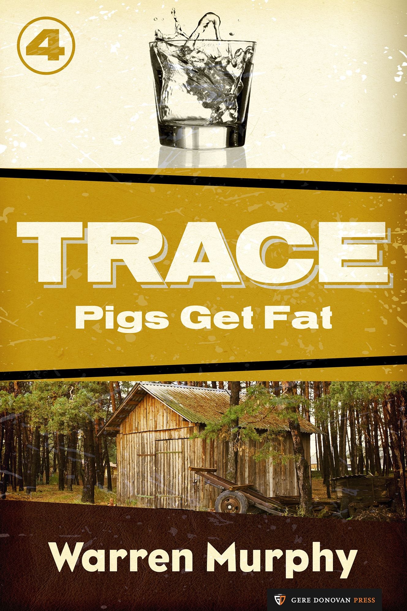 Pigs Get Fat (Trace Series #4)