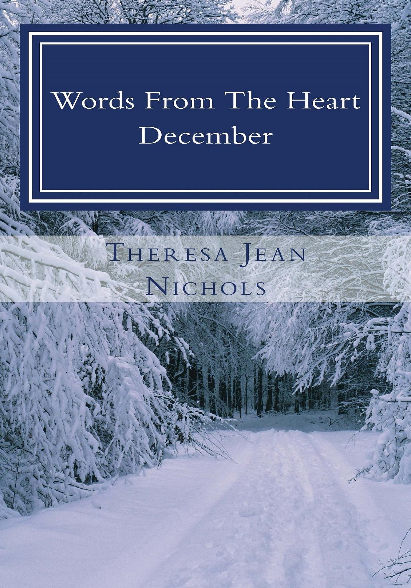 Words from the Heart December