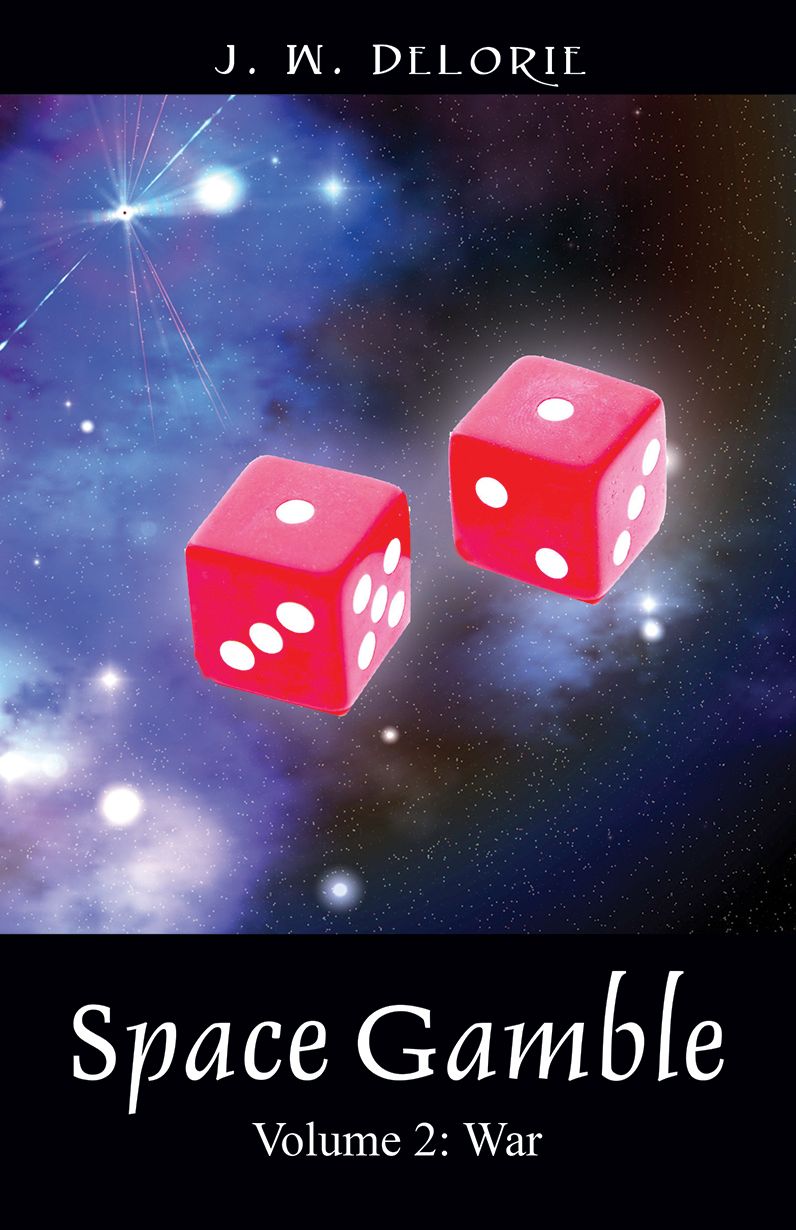 Space Gamble: Volume 2: War