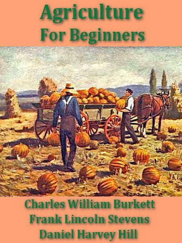Two AGRICULTURE Classics, Volume I