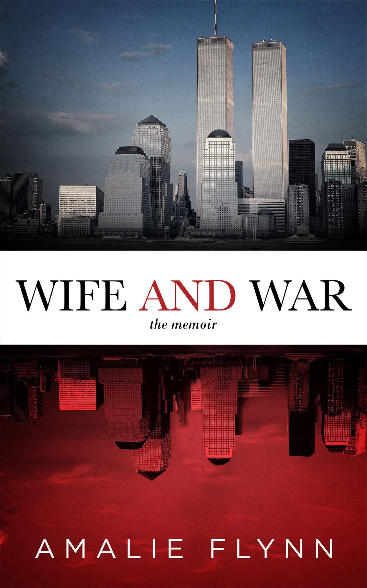 Wife and War: The Memoir