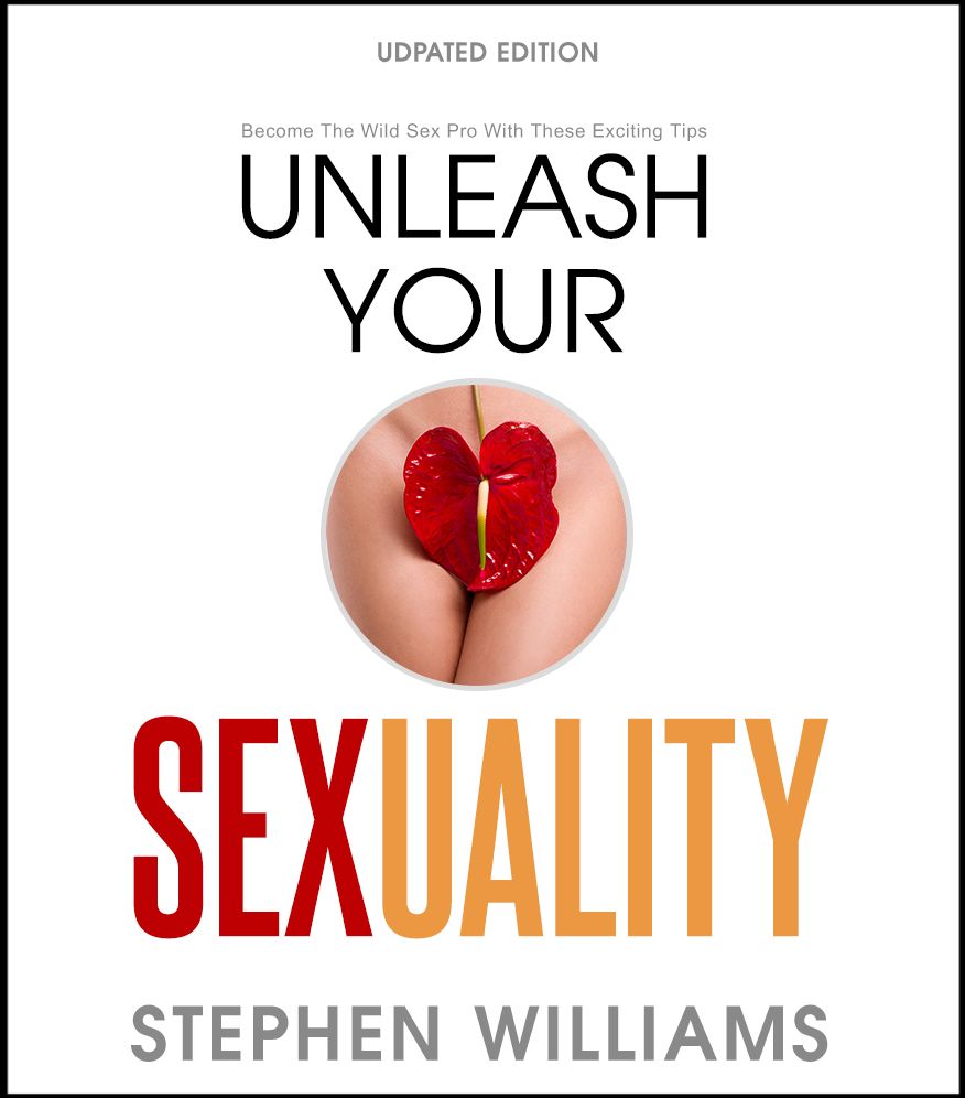 Unleash Your Sexuality: Become The Wild Sex Pro With These Exciting Tips