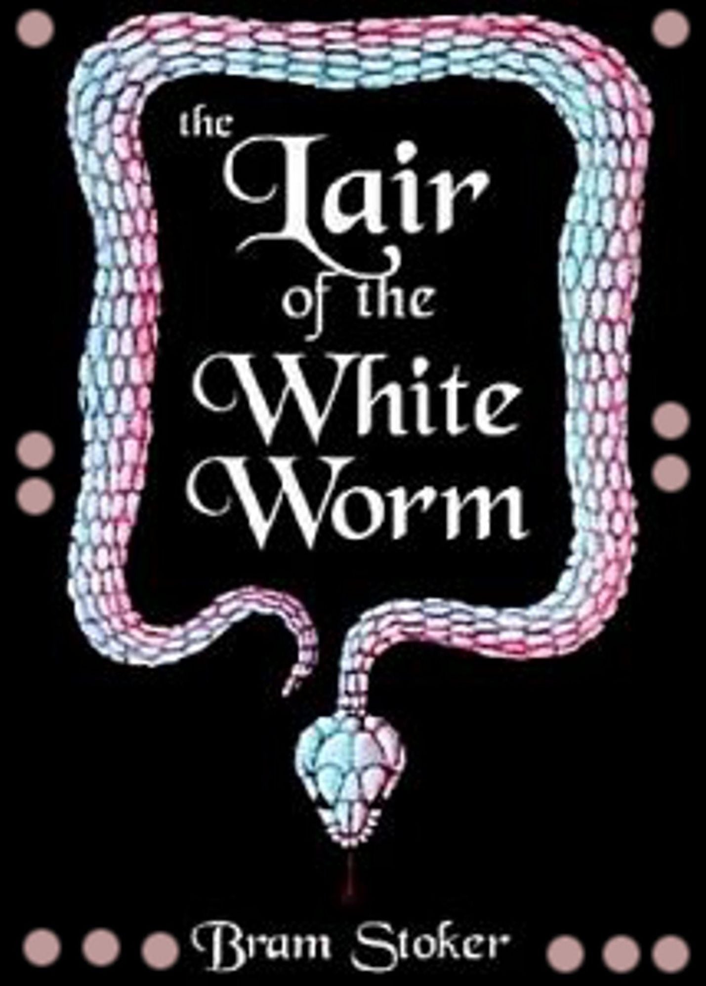 The Lair of the Worm