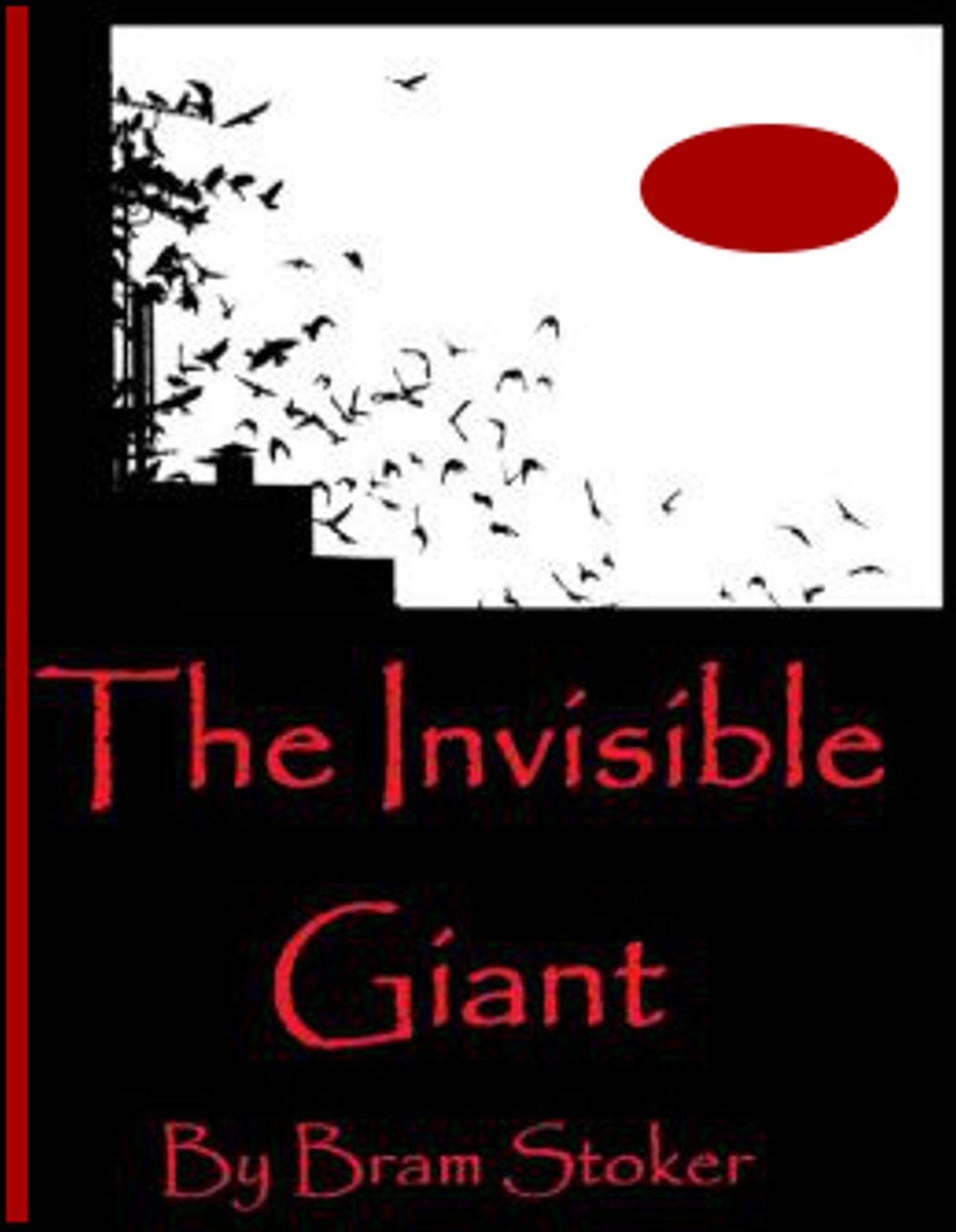 The Invisible Giant