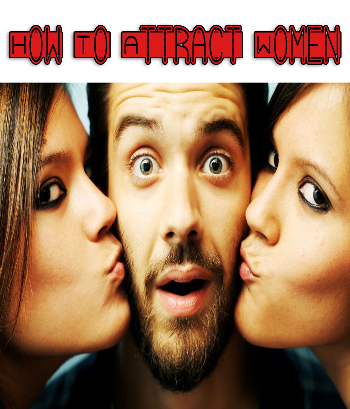 How To Attract Women
