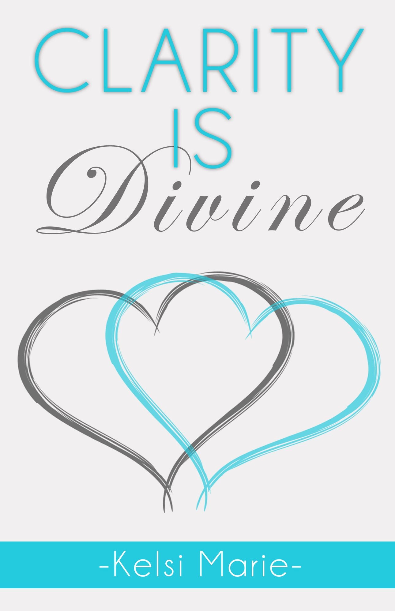 Clarity Is Divine