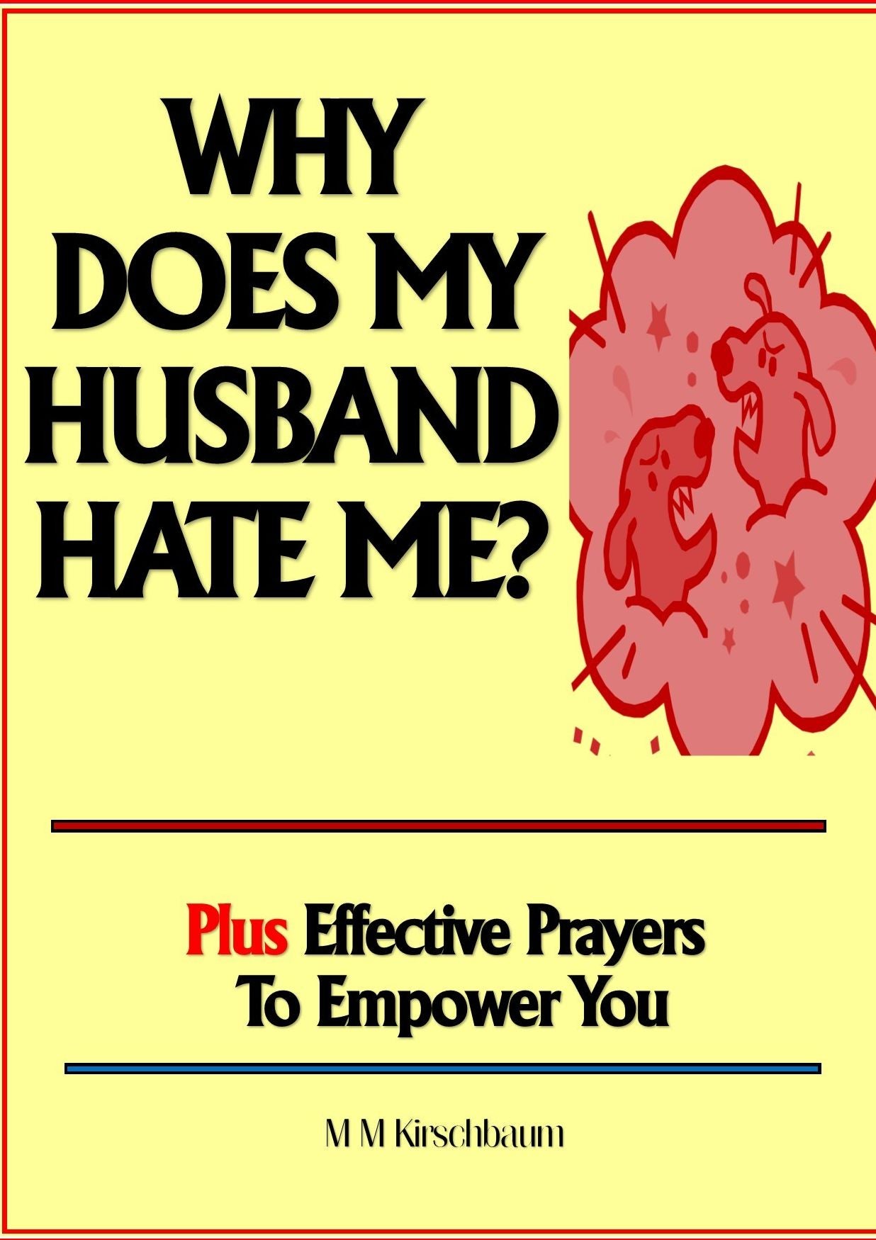 WHY DOES MY HUSBAND HATE ME?
