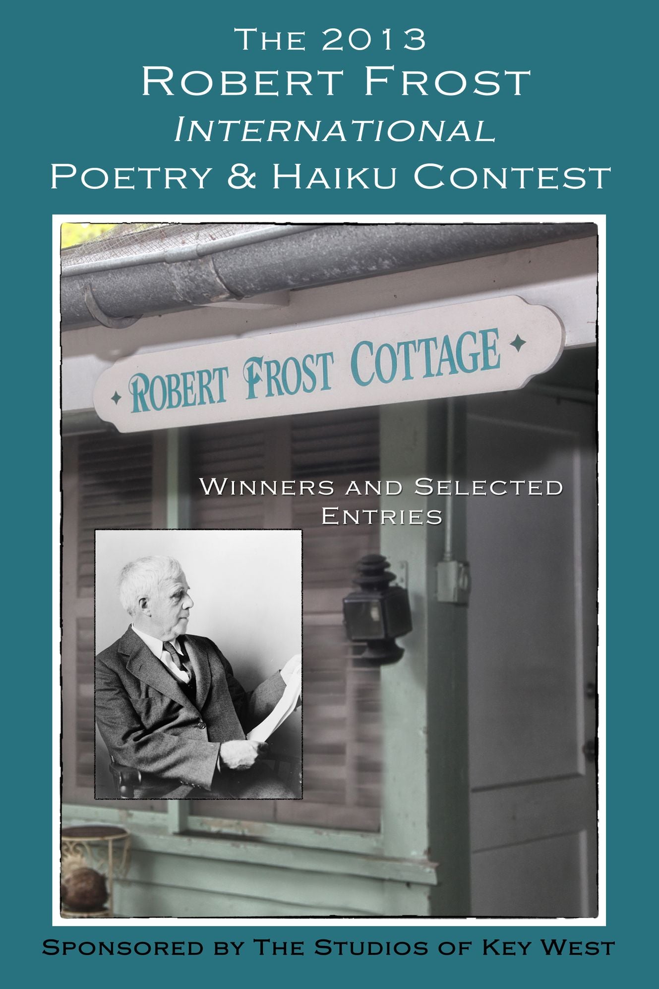 The 2013 Robert Frost International Poetry & Haiku Contest