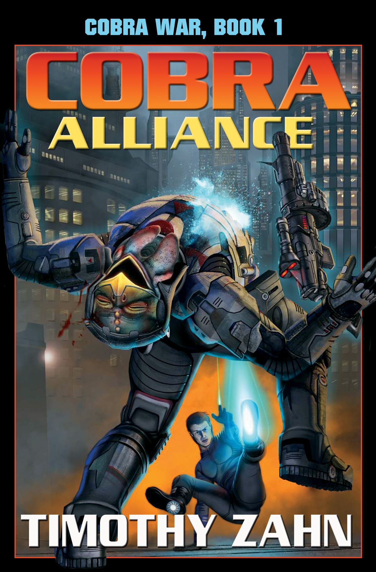 Cobra Alliance: Cobra War Book I