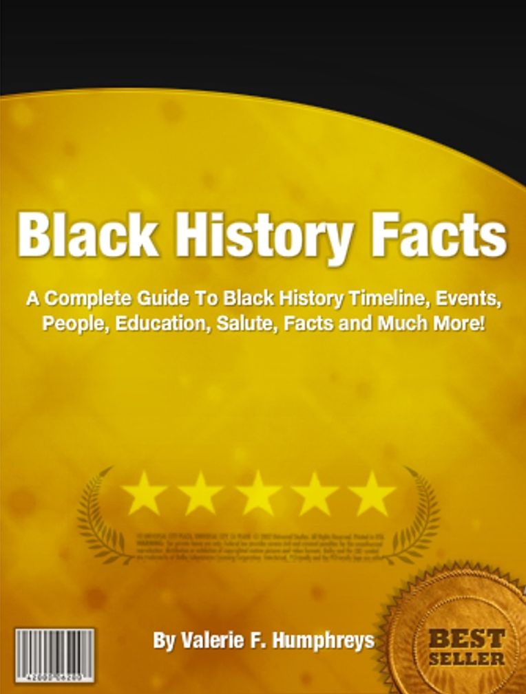 Black History Facts: A Complete Guide To Black History Timeline, Events, People, Education, Salute, Facts and Much More!