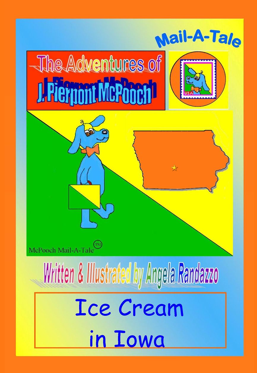 Iowa/McPooch Mail-A-Tale:Ice Cream in Iowa