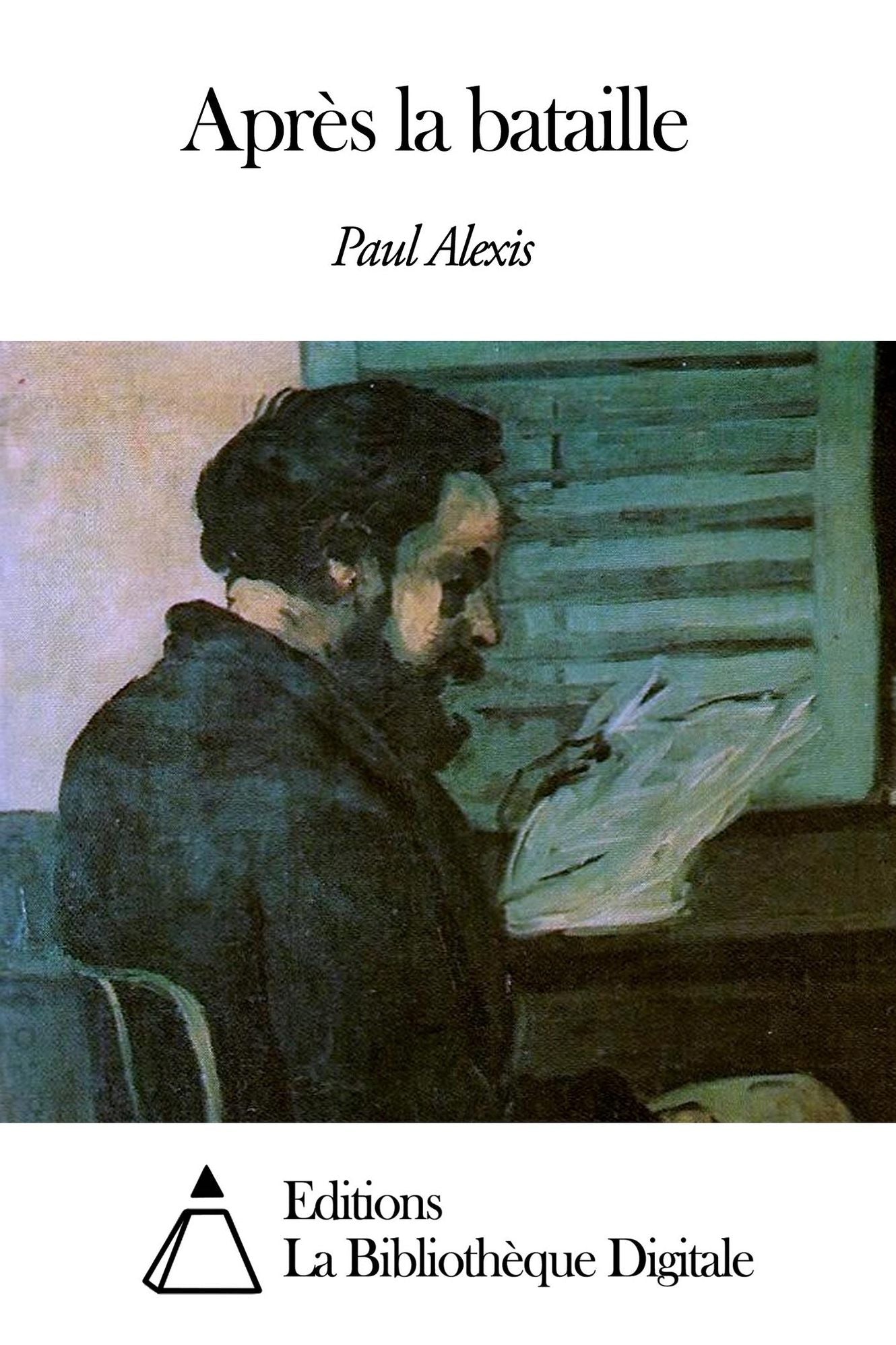 Apr&egrave;s la bataille