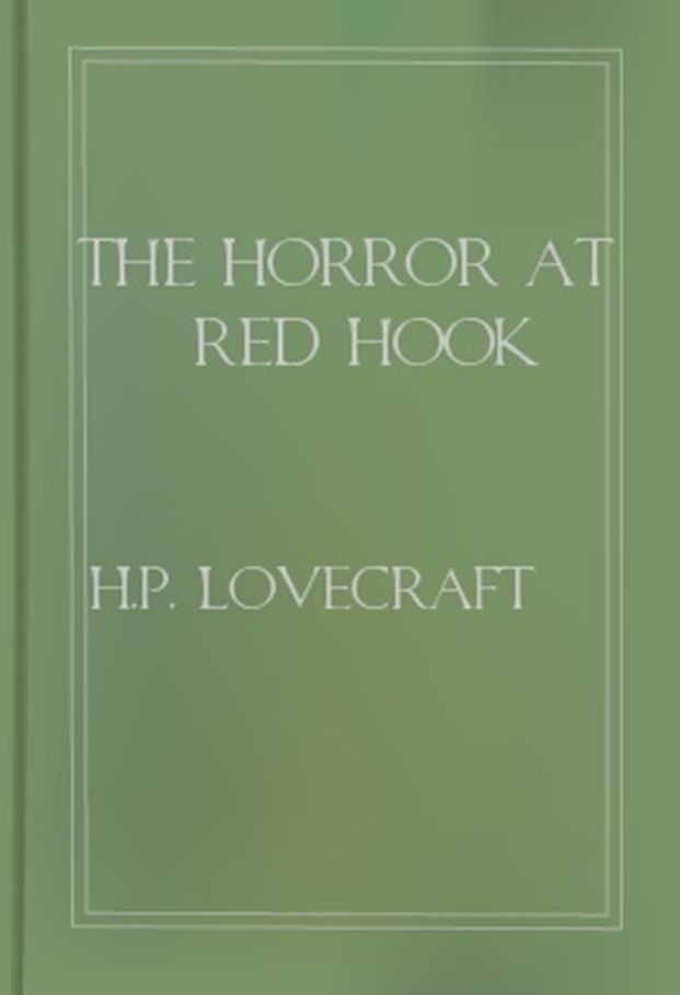 The Horror at Red Hook