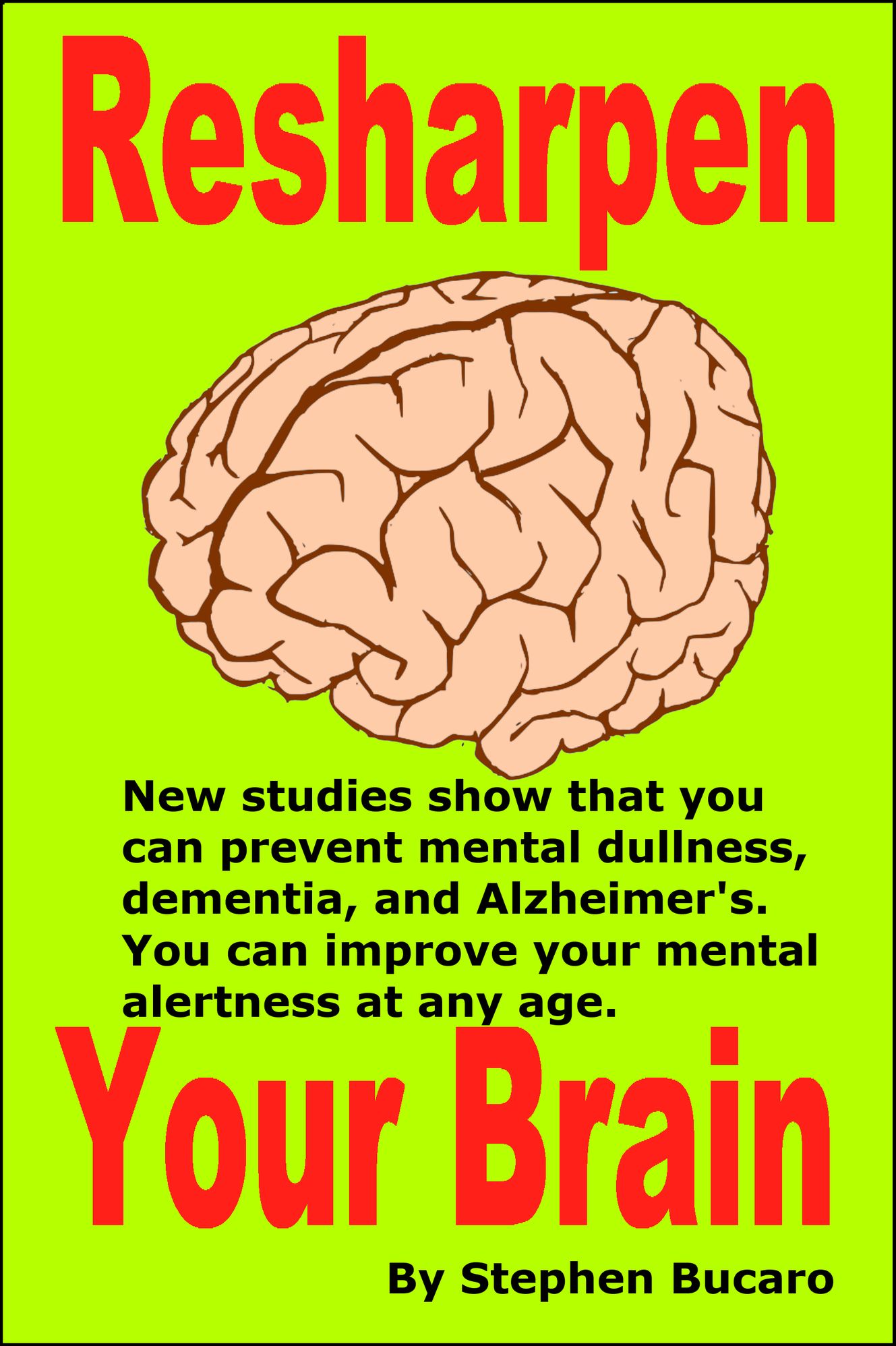 Resharpen Your Brain