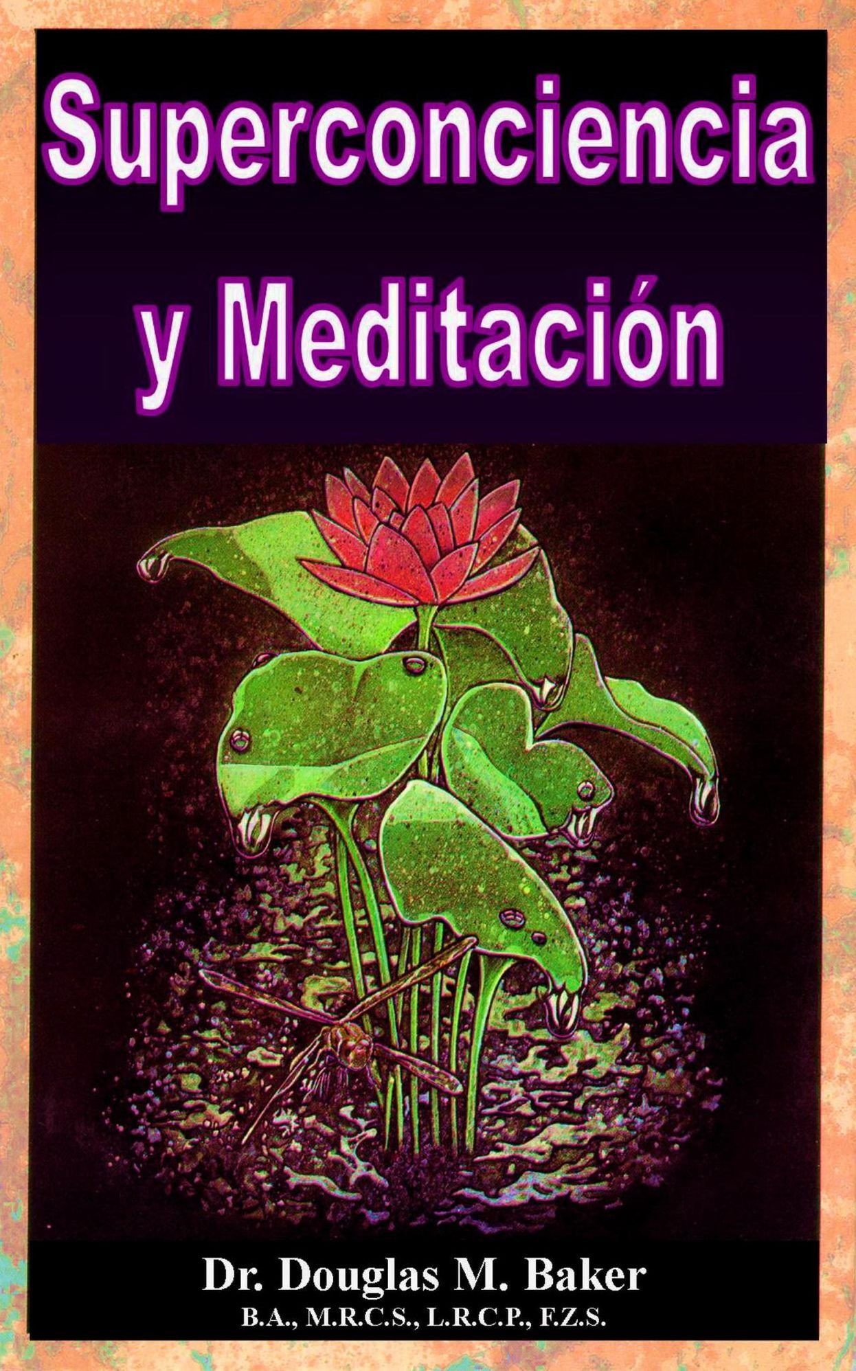 Superconciencia y Meditaci&oacute;n