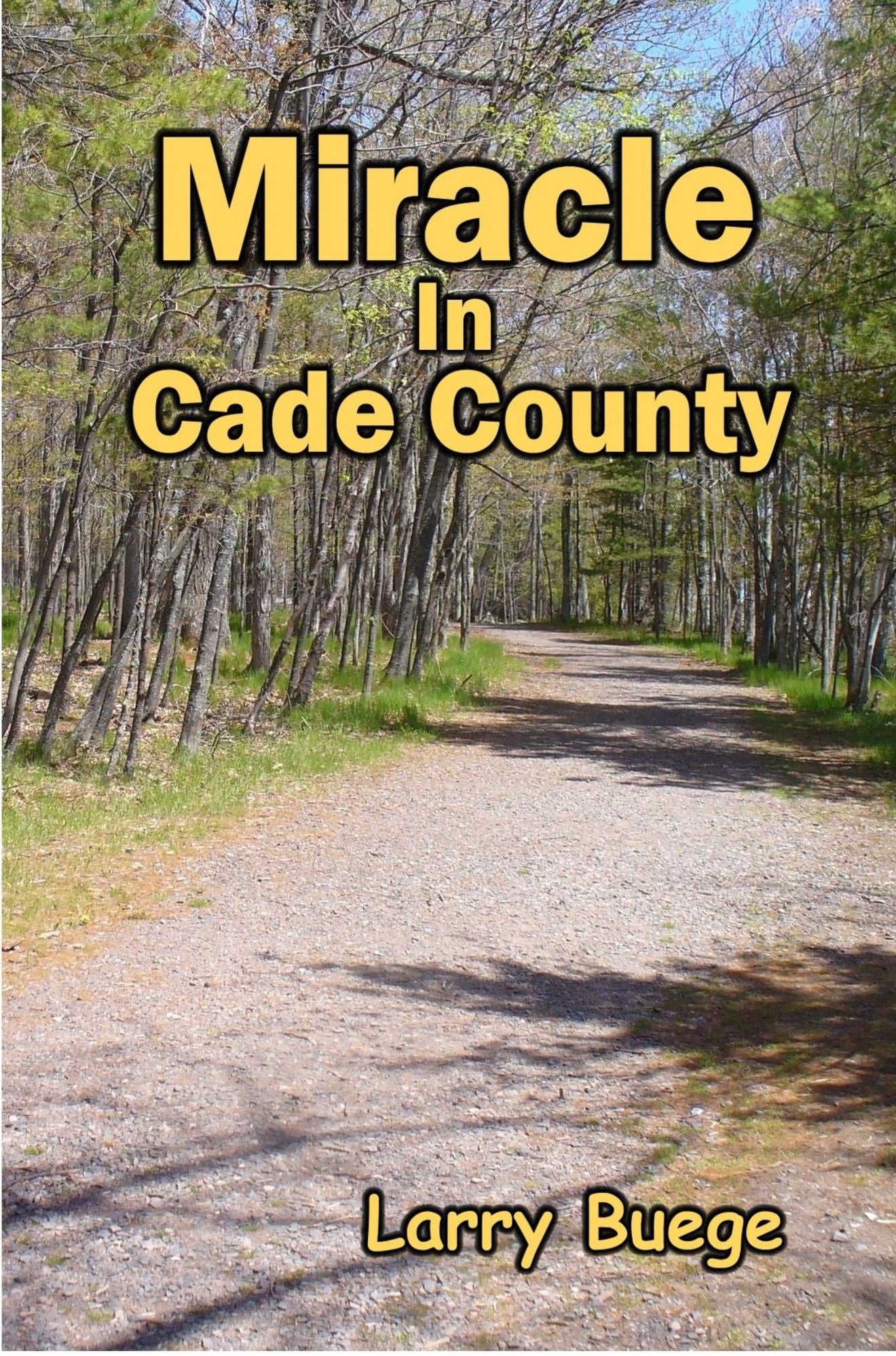 Miracle in Cade County