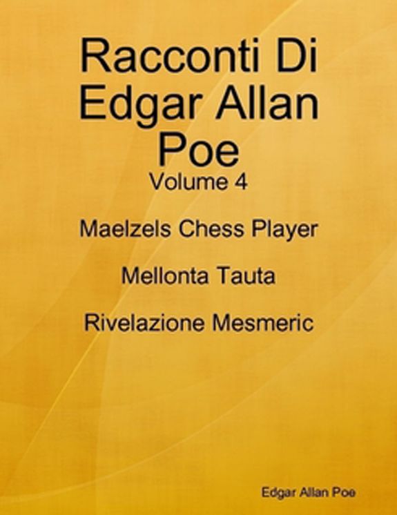 Racconti Di Edgar Allan Poe - Volume 4