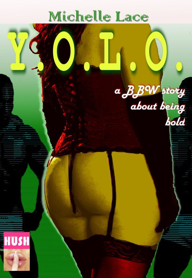 Y.O.L.O.
