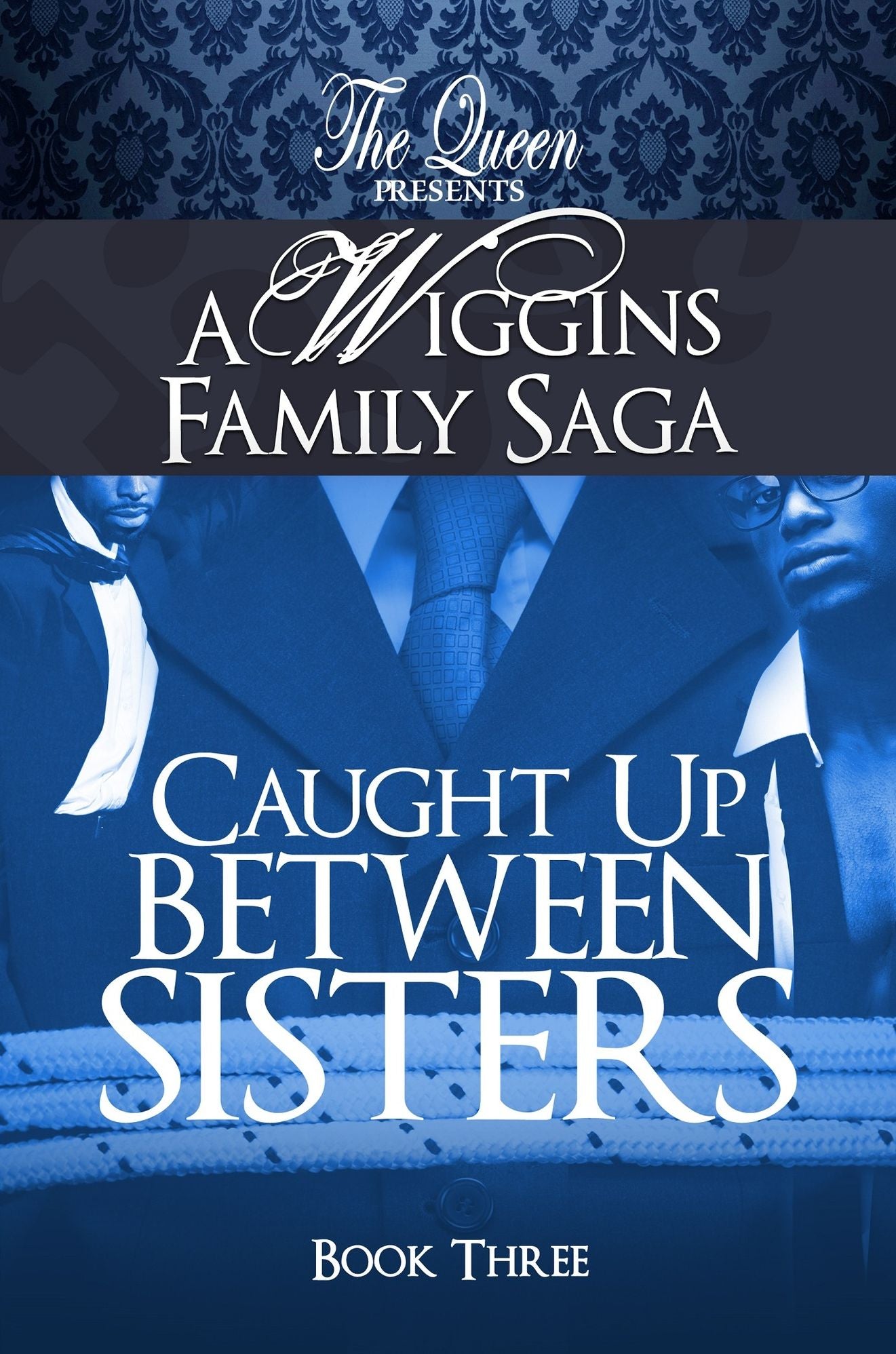 Caught Up Between Sisters