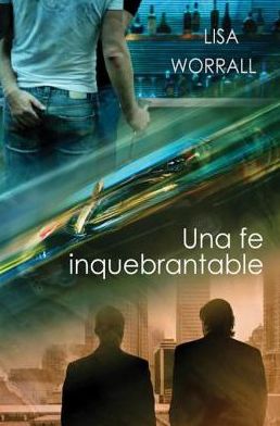 Una fe inquebrantable