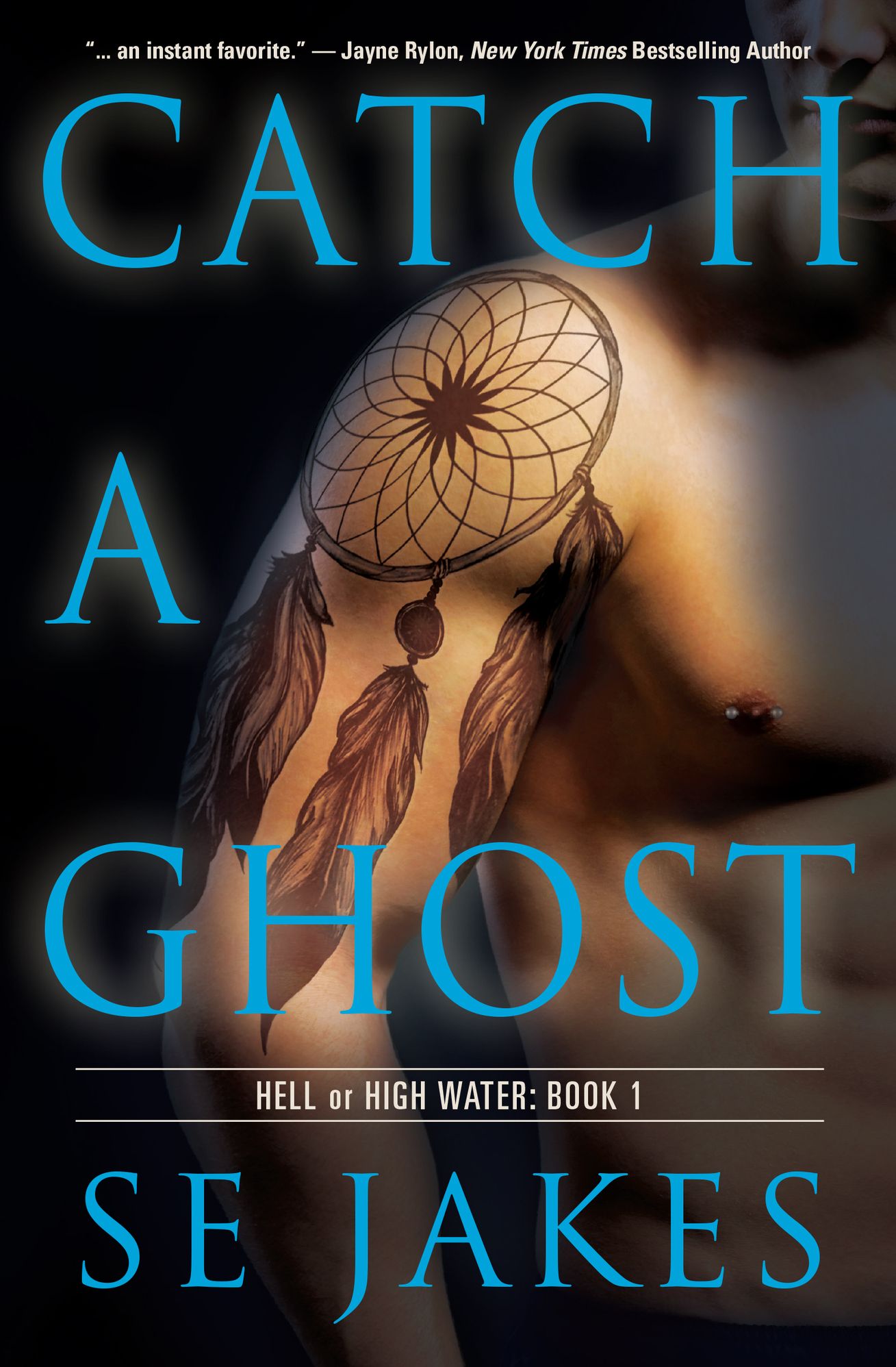 Catch a Ghost (Hell or High Water Series #1)