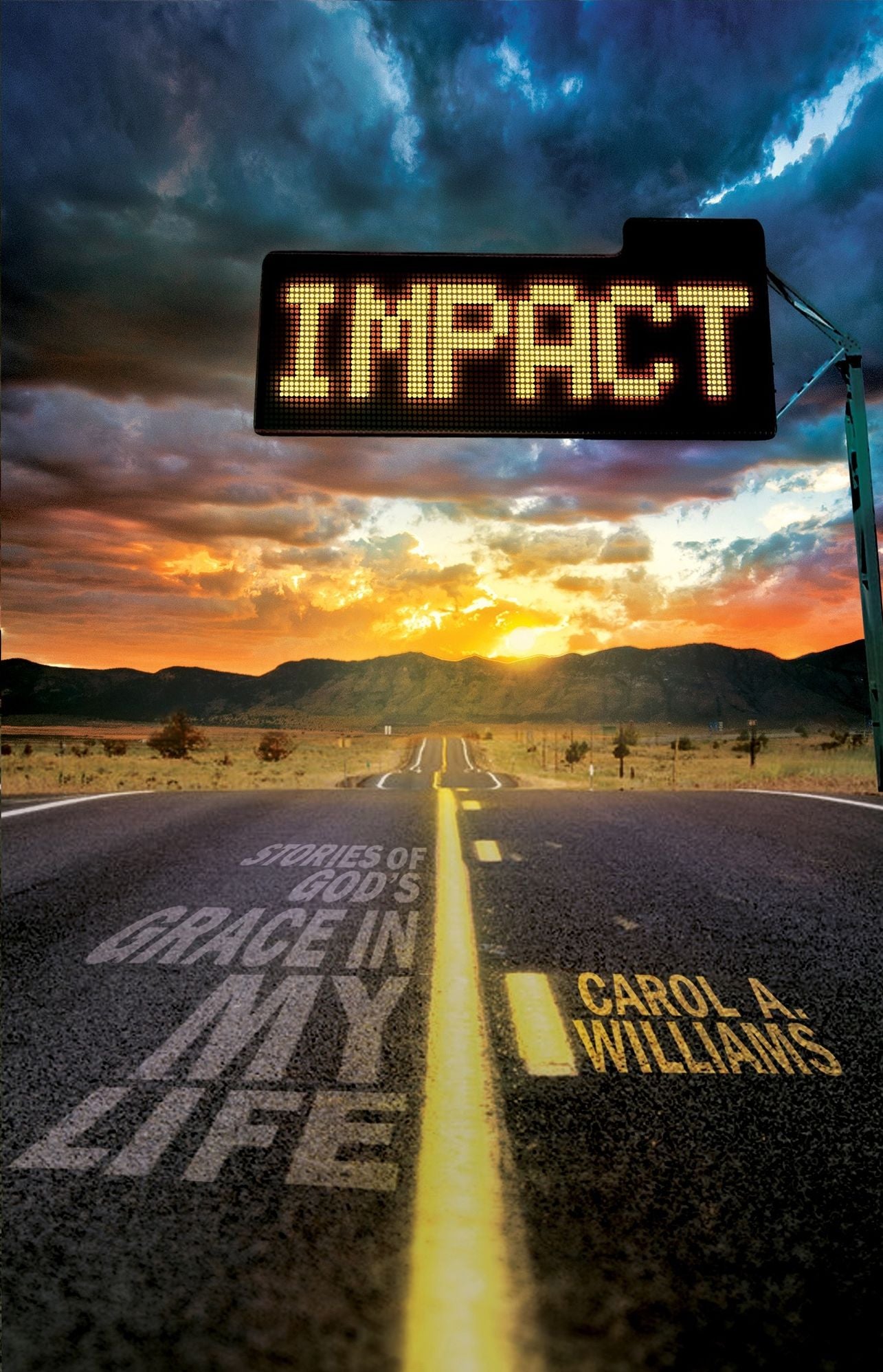 Impact: Stories of God's Grace In My Life