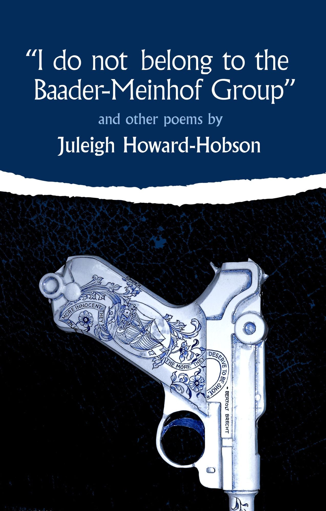 "I do not belong to the Baader-Meinhof Group" and Other Poems
