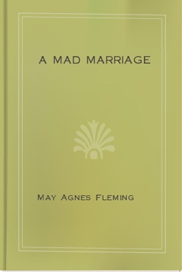 A Mad Marriage