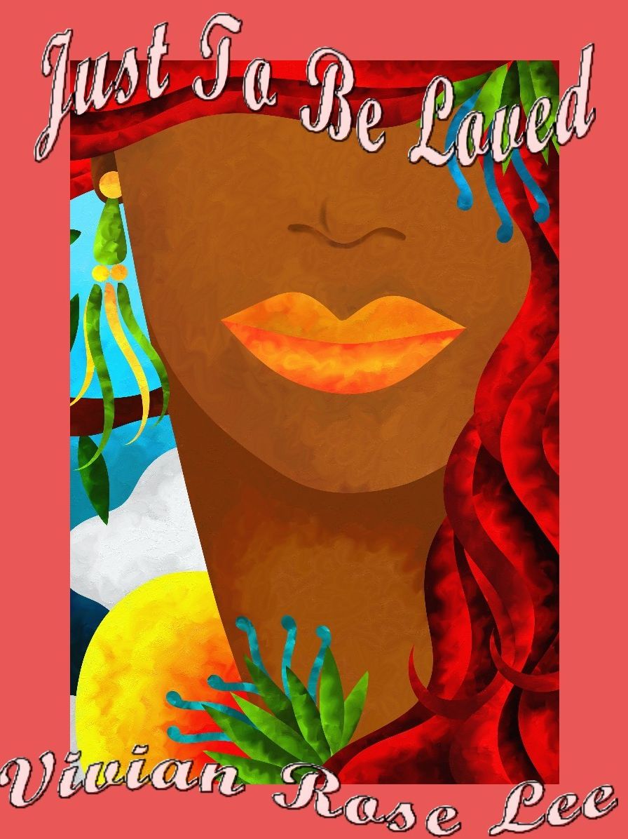Just To Be Loved